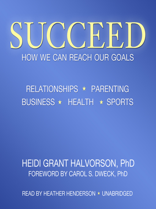 Title details for Succeed by Heidi Grant Halvorson PhD - Wait list
